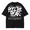 FELL THE FEAR OVERSIZE TEE
