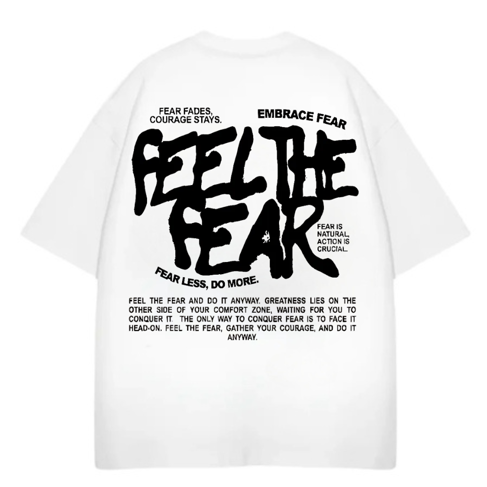 FELL THE FEAR OVERSIZE TEE