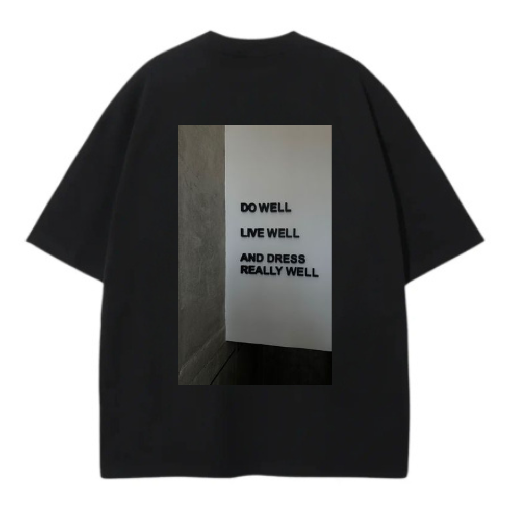 DO WELL LIVE WELL OVERSIZE TEE